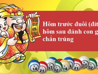 Hôm trước đuôi câm hôm sau nên đánh con gì?